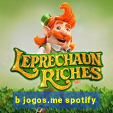 b jogos.me spotify